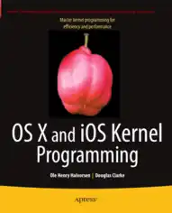 Free Download PDF Books, Os X And iOS Kernel Programming