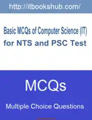 Free Download PDF Books, Basic Mcqs Of Computer Science IT For NTS And PSC Test, Pdf Free Download