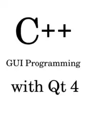 Free Download PDF Books, C++ GUI Programming With Qt 4