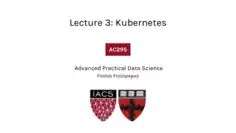 Free Download PDF Books, Lecture 3 Kubernetes Advanced Practical Data Science
