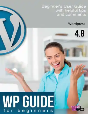 Free Download PDF Books, WordPress Guide For Beginners Build Your Own WordPress Website