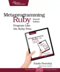 Free Download PDF Books, Metaprogramming Ruby 2nd Edition – FreePdfBook