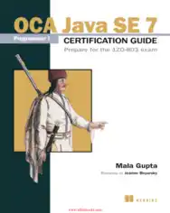 Free Download PDF Books, OCA Java SE 7 Programmer I Certification Guide – FreePdfBook
