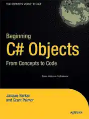 Free Download PDF Books, Beginning C# Objects From Concepts to Code – FreePdf-Books.com