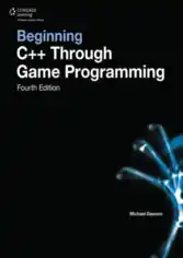 Free Download PDF Books, Beginning C++ Through Game Programming 4th Edition – FreePdf-Books.com