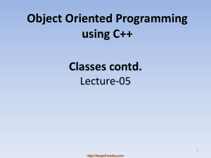 Free Download PDF Books, Object Oriented Programming Using C++ Classes Contd – C++ Lecture 5