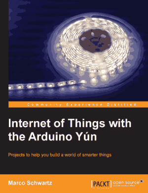 Free Download PDF Books, Internet of Things with the Arduino Yun