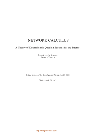Free Download PDF Books, NETWORK CALCULUS – A Theory of Deterministic Queuing Systems for the Internet