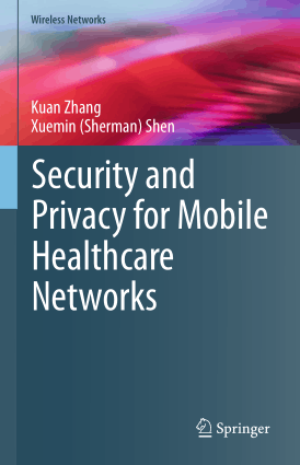 Free Download PDF Books, Security and Privacy for Mobile Healthcare Networks