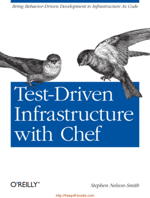 Free Download PDF Books, Test Driven Infrastructure with Chef Book TOC – Free Books Download PDF