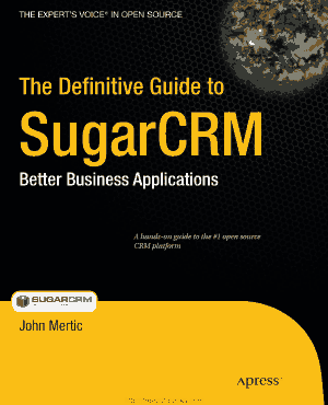 Free Download PDF Books, The Definitive Guide to SugarCRM