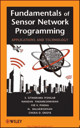 Free Download PDF Books, Fundamentals of Sensor Network Programming – Networking Book