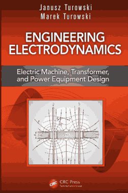 Free Download PDF Books, Engineering Electrodynamics Electric Machine Transformer and Power Equipment Design