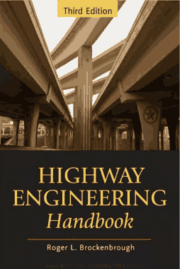 Free Download PDF Books, Highway Engineering Handbook Building and Rehabilitating the Infrastructure