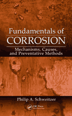 Free Download PDF Books, Fundamentals of Corrosion Mechanisms Causes and Preventative Methods Corrosion technology