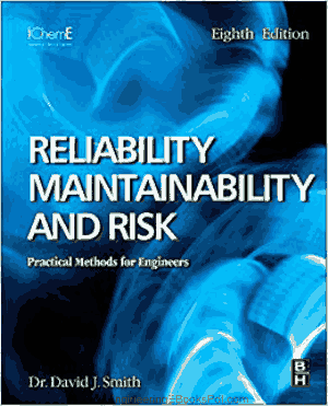 Free Download PDF Books, Reliability Maintainability and Risk Practical Methods For Engineers Sixth Edition