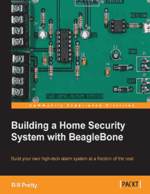 Free Download PDF Books, Building a Home Security System with BeagleBone