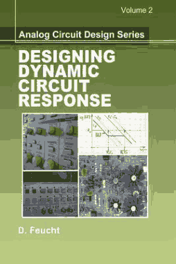 Free Download PDF Books, Analog Circuit Design Designing Dynamic Circuit Response Volume II