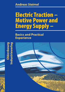 Free Download PDF Books, Electric Traction Motive Power and Energy Supply Basics and Practical Experience