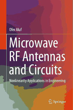 Free Download PDF Books, Microwave RF Antennas and Circuits Nonlinearity Applications in Engineering