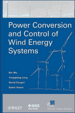 Free Download PDF Books, Power Conversion and Control of Wind Energy Systems
