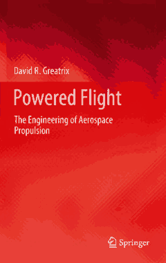 Free Download PDF Books, Powered Flight the Engineering of Aerospace Propulsion