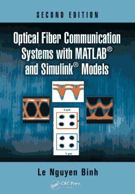 Free Download PDF Books, Optical Fiber Communication Systems with MATLAB and Simulink Models 2nd Edition