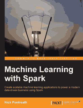 Free Download PDF Books, Machine Learning with Spark Create scalable Machine Learning Applications