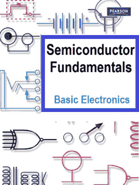 Free Download PDF Books, Semiconductor Fundamentals – Basic Electronics Guide