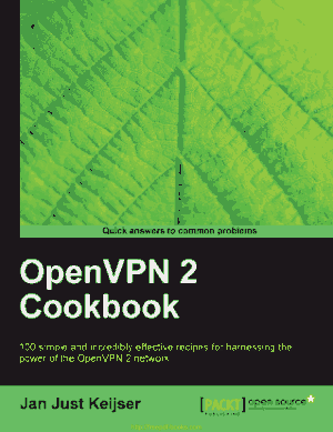 OpenVPN 2 Cookbook 100 Recipes For OpenVPN 2 Network &#8211; Networking Book