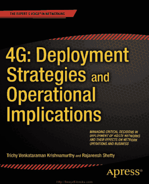 Free Download PDF Books, 4g Deployment Strategies And Operational Implications Book