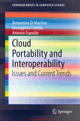 Cloud Portability And Interoperability &#8211; Springerbriefs In Computer Science