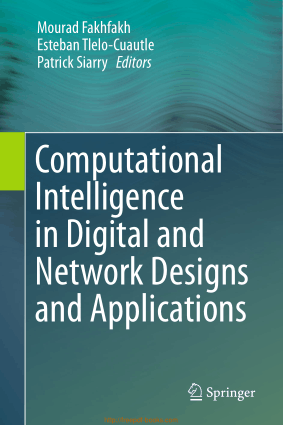 Computational Intelligence in Digital and Network Designs and Applications