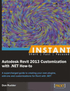 Free Download PDF Books, Instant Autodesk Revit 2013 Customization With .Net How-To