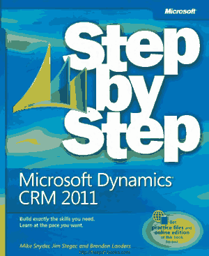 Free Download PDF Books, Microsoft Dynamics CRM 2011 Step by Step