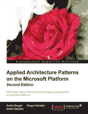 Free Download PDF Books, Applied Architecture Patterns on the Microsoft Platform 2nd Edition, Best Book to Learn