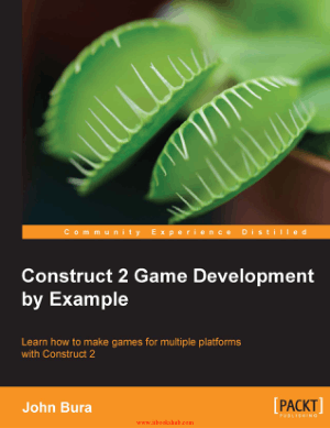 Construct 2 Game Development by Example