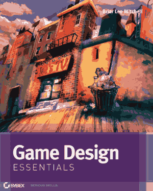Free Download PDF Books, Game Design Essentials, Free Books Online Pdf