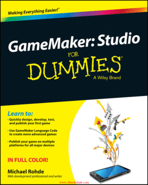 GameMaker Studio For Dummies, Free Books Online Pdf