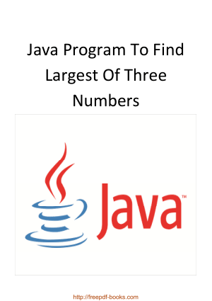 Java Program To Find Largest Of Three Numbers, Java Programming Tutorial Book
