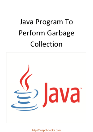 Free Download PDF Books, Java Program To Perform Garbage Collection, Java Programming Tutorial Book