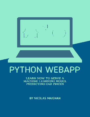 Free Download PDF Books, Python WebApp Learn how to serve a Machine Learning Model (2020)