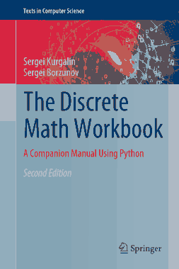 Free Download PDF Books, The Discrete Math Workbook A Companion Manual Using Python 2nd Edition (2020)