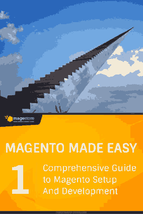 Free Download PDF Books, Magento Ebook Magento Made Easy Vol1