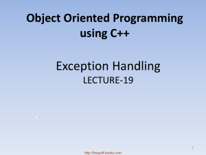 Object Oriented Programming Using C++ Exception Handling &#8211; C++ Lecture 19