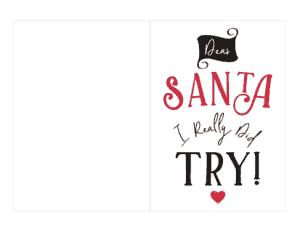 Free Download PDF Books, Christmas Cards Dear Santa I Really Did Try Coloring Template
