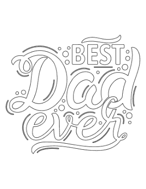 Free Download PDF Books, Best Dad Ever Fathers Day Coloring Template
