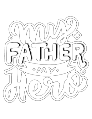 Free Download PDF Books, My Father My Hero Wordart Fathers Day Coloring Template