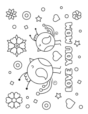 Free Download PDF Books, Mothers Day Love You Mom Birds Flowers Coloring Template