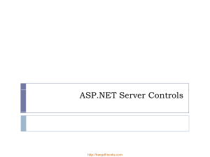 Free Download PDF Books, ASP.NET Server Controls – ASP.NET Lecture 4
